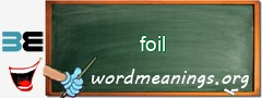 WordMeaning blackboard for foil